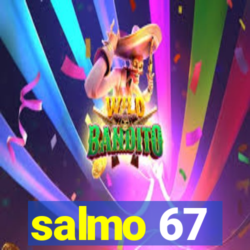 salmo 67